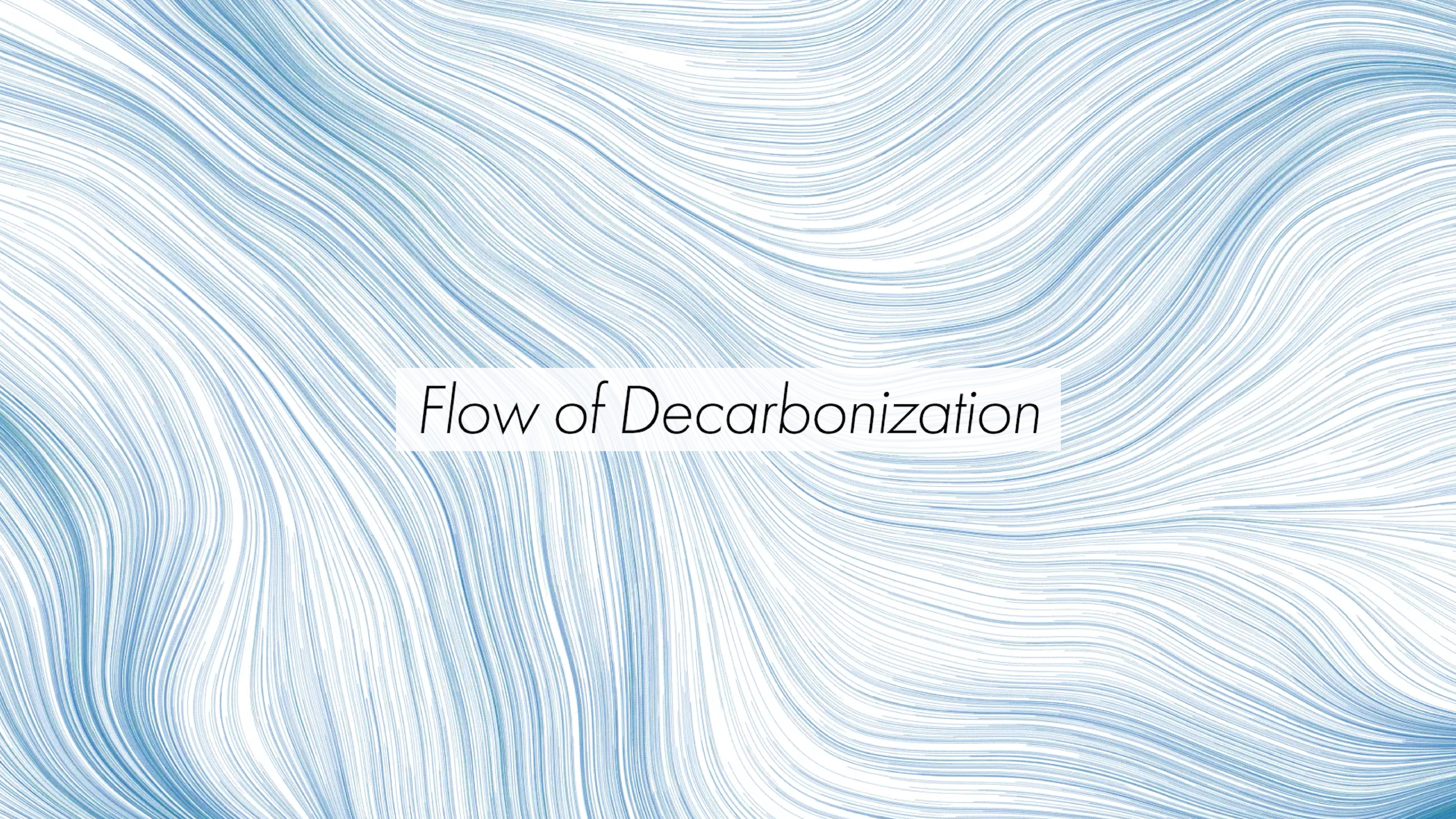 Flow of Decarbonization タイトルビジュアル